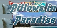 Pillows in Paradise Bed and Breakfast